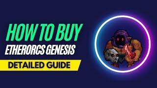 How and Where To Buy EtherOrcs Genesis NFTs - Detailed Guide