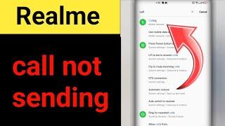 Realme c55 call not sent problem || how to fix outgoing call problem in Realme c51 | realme call end