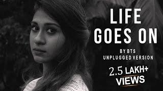 'Life Goes On' - (방탄소년단) BTS | Unplugged Female Reprise | NS Radio | I   you all | Nithyashree