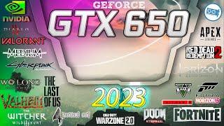 NVIDIA GeForce GTX 650 in 15 GAMES    | 2023