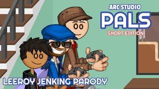 Papa Louie Pals (Arc Studio Pals) - Short Edition - Leeroy Jenkins Parody (2018)