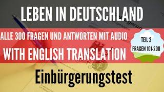 Einbürgerungstest | Leben in Deutschland | Part 2 (Fragen 101-200) with ENGLISH Translation