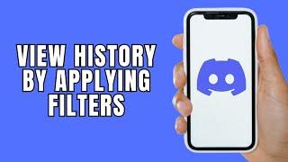 HOW TO VIEW HISTORY OF YOUR SERVER BY APPLYING FILTER ON DISCORD