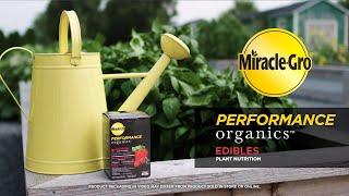 How To Use Miracle-Gro® Performance Organics® Edibles Plant Nutrition