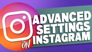 How to go to advanced settings on Instagram 2021