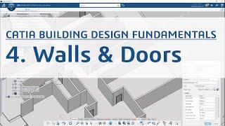 4. CATIA Building Design Fundamentals Part 4/8 - Walls & Doors