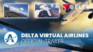 Delta Virtual Airlines [Official Trailer]