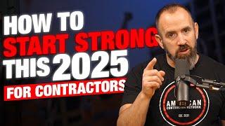 Contractor EXPERT Shares Top 3 Growth Strategies for 2025!