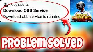 Download Obb Service Is Running PUBG Mobile Error | Pubg