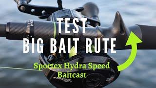 Big Bait Rute Test I Sportex Hydra Speed Baitcast