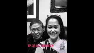 Episode 33: Live Interview with My Dad, Federico Espiritu !