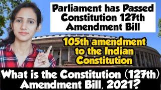 What is the Constitution 127th Amendment Bill 2021? | 127th Amendment Bill 2021