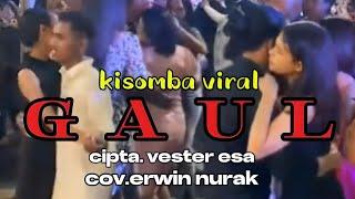 Dansa Kizomba Viral  || ANAK GAUL || Cov Erwin Nurak