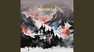 Warrior Call