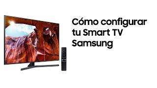 Televisor | Cómo configurar tu Samsung Smart TV