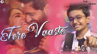 Tere Vaaste || Aum Agrahari || Varun J || Hindi Songs || New Songs 2023