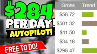 *AUTOPILOT!* Make +$284/Day With Affiliate Marketing in 2023 For FREE! (Make Money Online 2023)