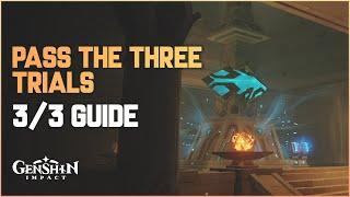 Pass the Three Trials (Quest Guide) | Genshin Impact