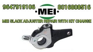 MEI Slack Adjuster Repair With kit change ll Work Vedio ll D Mechanical Technologi ll