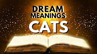Dream Meaning of Cats