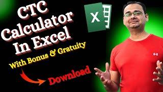 CTC Calculator In Excel With Bonus & Gratuity (FREE Download)