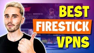 Best VPN for Firestick 2024 | Top 3 Providers For Streaming!
