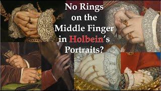 Why Did People in Holbein's Portraits Not Wear Rings on Their Middle Finger?