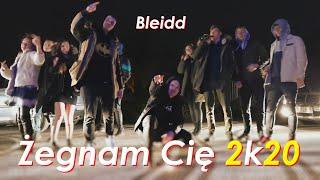 Bleidd - Żegnam Cię 2k20 | prod. Kontrabandz