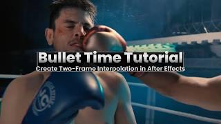 Create a Cinematic Freeze Frame Effect using Bullet Time in After Effects