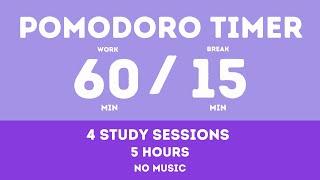 60 / 15  Pomodoro Timer - 5 hours study || No music - Study for dreams - Deep focus - Study timer