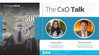 The CxO Talk with Mr. Shahzaib Raees, Founder & CEO, SPARK Visa Consulting by Ayesha Malik