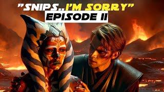 What if Ahsoka Faced Anakin on Mustafar: Episode II - Redemption