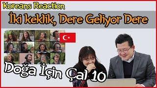 Doğa İçin Çal 10 - İki keklik, Dere Geliyor Dere Reaction [Koreans Hoon & Cormie] / Hoontamin