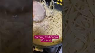 CREAMY CARBONARA PASTA   #satisfying #asmrsounds #asmr #kitchenomica #shorts