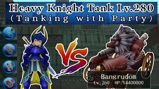 (Toram Online) - Heavy Knight Tank Lv.280 w/Party vs Bangrudom Lv.260