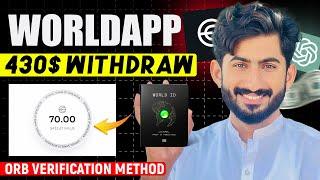 Worldcoin App ORB Verification Method || WorldApp Earning Process || World Coin Withdrawal