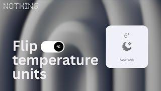 Switch temperature units in Nothing OS Weather widget & app | Change location in a weather widget