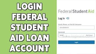 How To Login Federal Student Aid Loan Account 2023 | Federal Student Aid Account Sign In Guide