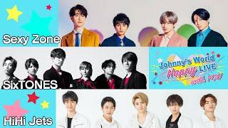 Johnny's World Happy LIVE with YOU - March 29, 2020 4pm (Sexy Zone / SixTONES / HiHi Jets)