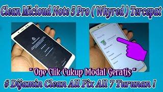 Clean Micloud & Frp Redmi Note 5 Pro (Whyred) Fastest New 2022 Auto Clean 7 Derivatives!