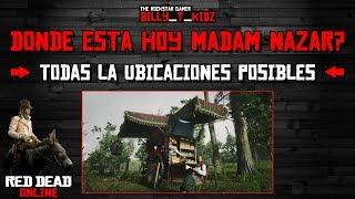 Donde Esta Hoy Madam Nazar?  Truco Como Saber Todas Sus Ubicaciones Red Dead Online RDO RDR2