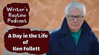 Writing Tips from Ken Follett! The secrets behind the best historical fiction