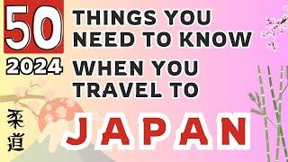 50 Important Japan Travel Tips | When Travelling to Japan | 2024 Japan Guide | What You Need To Know