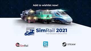 SimRail 2021 - Official Trailer