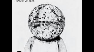 Downtown Party Network feat Eglė Sirvydytė - Space Me Out (Mario Basanov Remix)