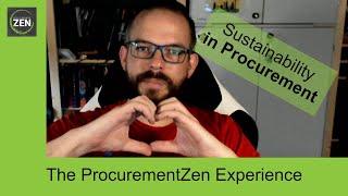 The ProcurementZen Experience - Sustainability in Procurement is here to stay