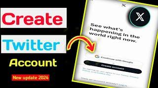 How to create twitter (X) account|Create 'X' Account without phone number|