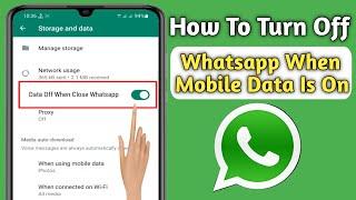 How to turn off whatsapp when mobile data is on (2024) | How to off whatsapp data connection