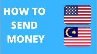 How To Send Money From USA to Malaysia (How to use Transferwise)