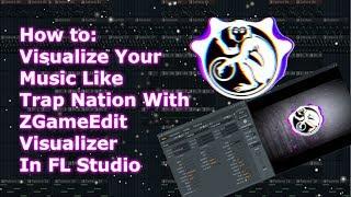 Music Visualizer Like Trapnation In FL Studio || ZGameEditor Visualizer Tutorial